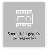 Specializált gép- és járműgyártás